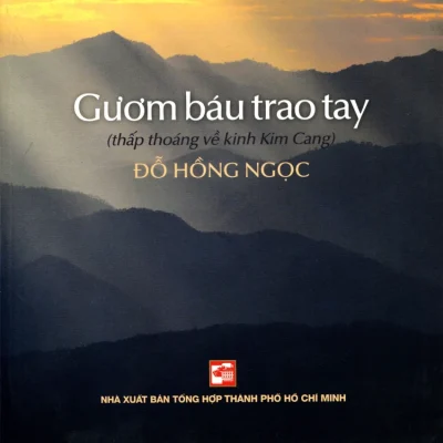 Gươm Báu Trao Tay - Thấp Thoáng Về Kinh Kim Cang - Đỗ Hồng Ngọc