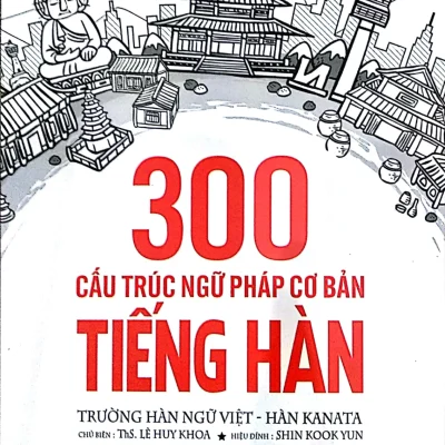 300 cấu trúc ngữ pháp cơ bản tiếng hàn lê huy khoa