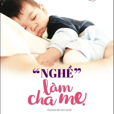 "Nghề" Làm Cha Mẹ - Phạm Thị Thúy