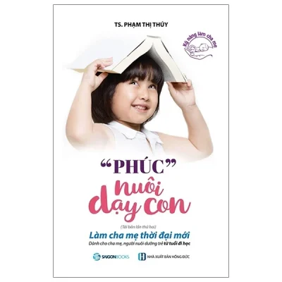 "Phúc" Nuôi Dạy Con - Phạm Thị Thúy