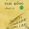 Quân Khu Nam Đồng (Bìa Cứng) - Bình Ca