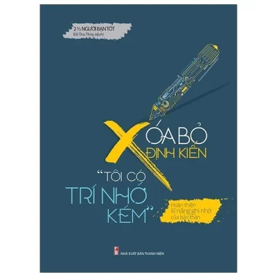 Xóa Bỏ Định Kiến "Tôi Có Trí Nhớ Kém" - 2 1/2 Người Bạn Tốt