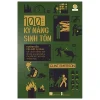 100 Kỹ Năng Sinh Tồn - Clint Emerson