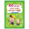 100 Câu Hỏi Phát Triển Trí Tuệ Cho Trẻ - Dành Cho Trẻ 6 Tuổi - Hồ Lô Đệ Đệ