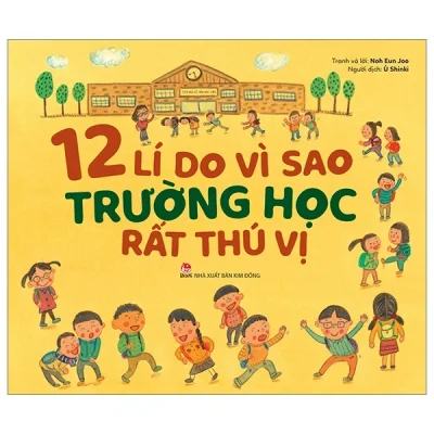 12 Lí Do Vì Sao Trường Học Rất Thú Vị - Noh Eun Joo