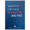Cẩm Nang Phòng Trị Ung Thư - Nguyễn Chấn Hùng