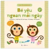 Quy Tắc Bé Ngoan - Bé Yêu Ngoan Mỗi Ngày - Suh Eun, Min You Kyung