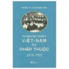 Trường Dạy Nghề Ở Việt Nam Thời Pháp Thuộc (1898-1945) - Trần Thị Phương Hoa