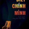 Biết Chính Mình - Cuốn Sách Thay Đổi Nhận Thức - Nguyễn Hồng Huấn