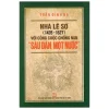 Nhà Lê Sơ (1428 - 1527) Với Công Cuộc Chống Nạn Sâu Dân, Mọt Nước - Trần Đình Ba