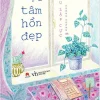 Một Tâm Hồn Đẹp - Vu Lập Cực