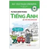 Tự Học Đàm Thoại Tiếng Anh - Cuộc Sống Hằng Ngày - Tri Thức Việt