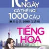 10 Ngày Có Thể Nói 1000 Câu Tiếng Hoa - Công Sở - Tri Thức Việt, TS. Phạm Xuân Thành