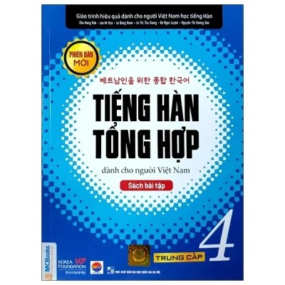 tiếng hàn tổng hợp dành cho người việt nam trung cấp 4 sách bài tập nhiều tác giả