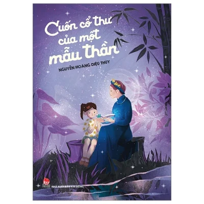 Cuốn Cổ Thư Của Một Mẫu Thần - Nguyễn Hoàng Diệu Thủy