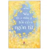 Nếu Tất Cả Những Gì Tôi Có Là Ngôn Từ - Hiền Trang