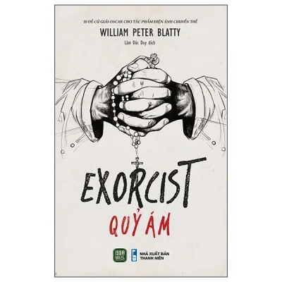 The Exorcist - Quỷ Ám - William Peter Blatty