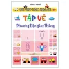 Bé Tập Làm Họa Sĩ - Tập Vẽ Phương Tiện Giao Thông - Trâu Nhạc, Trịnh Thủy