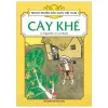 Tranh Truyện Dân Gian Việt Nam - Cây Khế - Nguyễn Bích, Hồng Hà