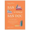 Bạn Là Những Gì Bạn Đọc - Robert DiYanni