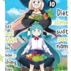 Diệt Slime Suốt 300 Năm, Tôi Levelmax Lúc Nào Chẳng Hay - Tập 10 - Morita Kisetsu, Benio