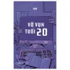 Vỡ Vụn Tuổi 20 - Gari