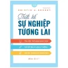 Thiết Kế Sự Nghiệp Tương Lai - Kristin A. Sherry