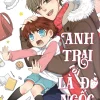 Anh Trai Tôi Là Đồ Ngốc - Tập 1 - Cát Xuyên Lưu
