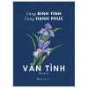 Càng Bình Tĩnh Càng Hạnh Phúc - Vãn Tình