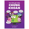 Vui Cười Lên Cùng Chứng Khoán - Cú Thông Thái