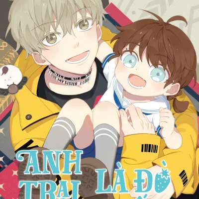 Anh Trai Tôi Là Đồ Ngốc - Tập 2 - Cát Xuyên Lưu