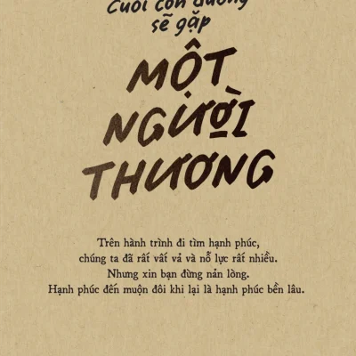 Cuối Con Đường Sẽ Gặp Một Người Thương - Trí