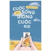 cuộc sống “Đếch” giống cuộc Đời hoàng hải nguyễn