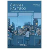 Ổn Định Hay Tự Do? - Trương Học Vĩ