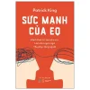 Sức Mạnh Của EQ - Đánh Thức Trí Tuệ Cảm Xúc - Làm Chủ Ngôn Ngữ - Thu Phục Lòng Người - Patrick King