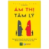 Ám Thị Tâm Lý - Patrick King
