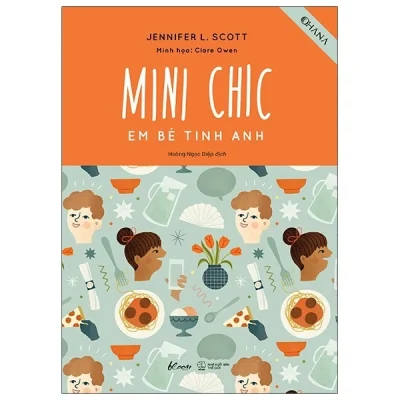 Mini Chic - Em Bé Tinh Anh - Jennifer L. Scott, Clare Owen
