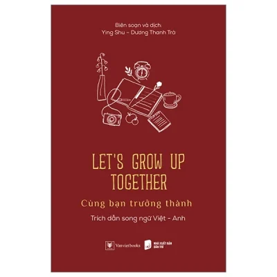 Let’s Grow Up Together - Cùng Bạn Trưởng Thành - Ying Shu, Dương Thanh Trà