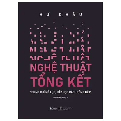 Nghệ Thuật Tổng Kết - Hư Châu