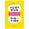 Vượt Qua Nỗi Sợ Giao Tiếp - Lee Keum Hee