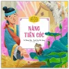 Cổ Tích Việt Nam Cho Bé Mẫu Giáo - Nàng Tiên Cóc - Phương Thúy, Trần Đắc Trung