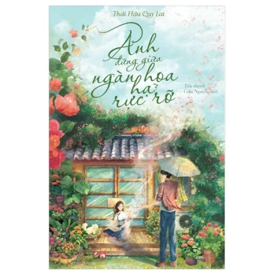 Anh Đứng Giữa Ngàn Hoa Hạ Rực Rỡ - Thái Hậu Quy Lai