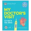 Luyện Đọc Tiếng Anh, Phát Triển Từ Vựng - Nhà Sinh Hóa Tương Lai - My Doctor's Visit - Cơ Thể & Sức Khỏe - Cara Florance, Jon Florance