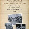 Giáo Dục Mới Tại Việt Nam Thập Niên 1940 - Nguyễn Thụy Phương