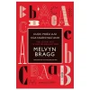 Cuộc Phiêu Lưu Của Ngôn Ngữ Anh - Tiểu Sử Anh Ngữ Từ Năm 500 Đến Năm 2000 - Melvyn Bragg