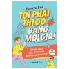 Tôi Phải Thi Đỗ Bằng Mọi Giá - Yunkyu Lee