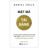 Mật Mã Tài Năng - Daniel Coyle