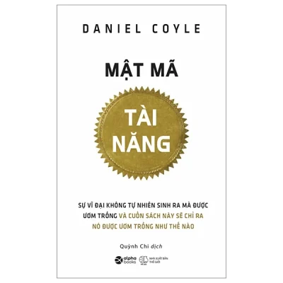 Mật Mã Tài Năng - Daniel Coyle
