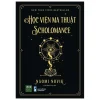 Học Viện Ma Thuật Scholomance - Naomi Novik