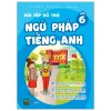 Bài Tập Bổ Trợ Ngữ Pháp Tiếng Anh - Lớp 6 - VISHV Books